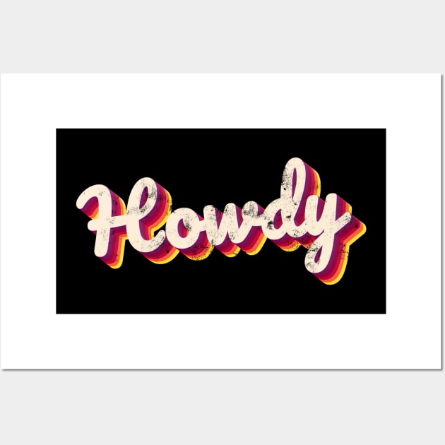 howdy Wall Art by JayD World